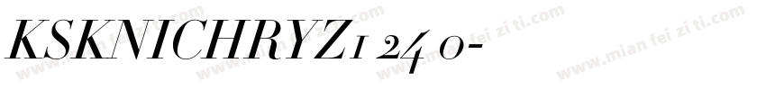 KSKNICHRYZ1 24 0字体转换